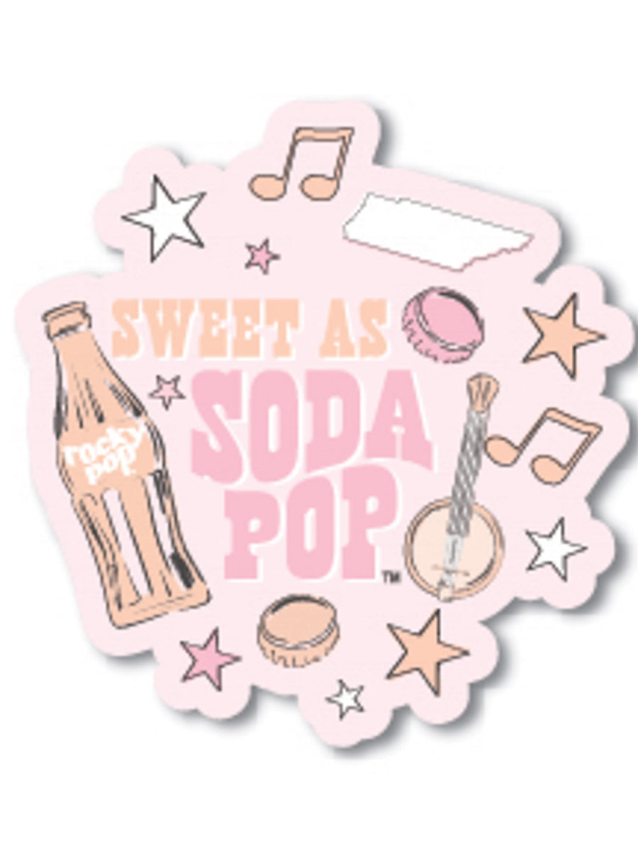 "Sweet As Soda Pop" Sticker