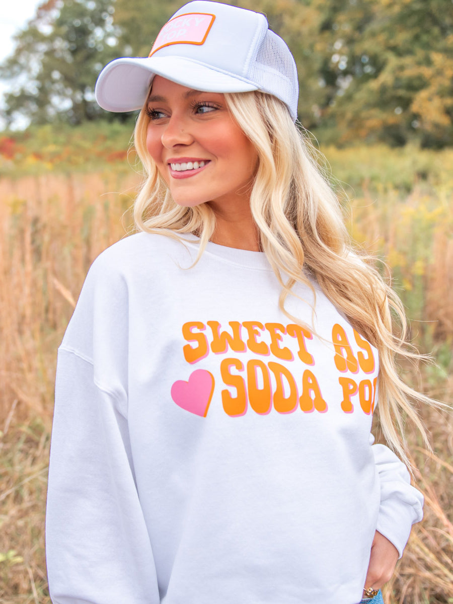 "Sweet As Soda Pop" Sweatshirt