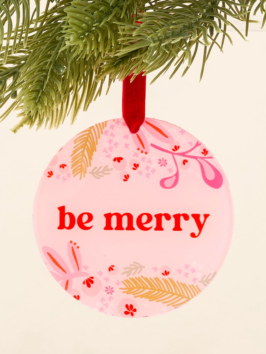 Be Merry Christmas Ornament