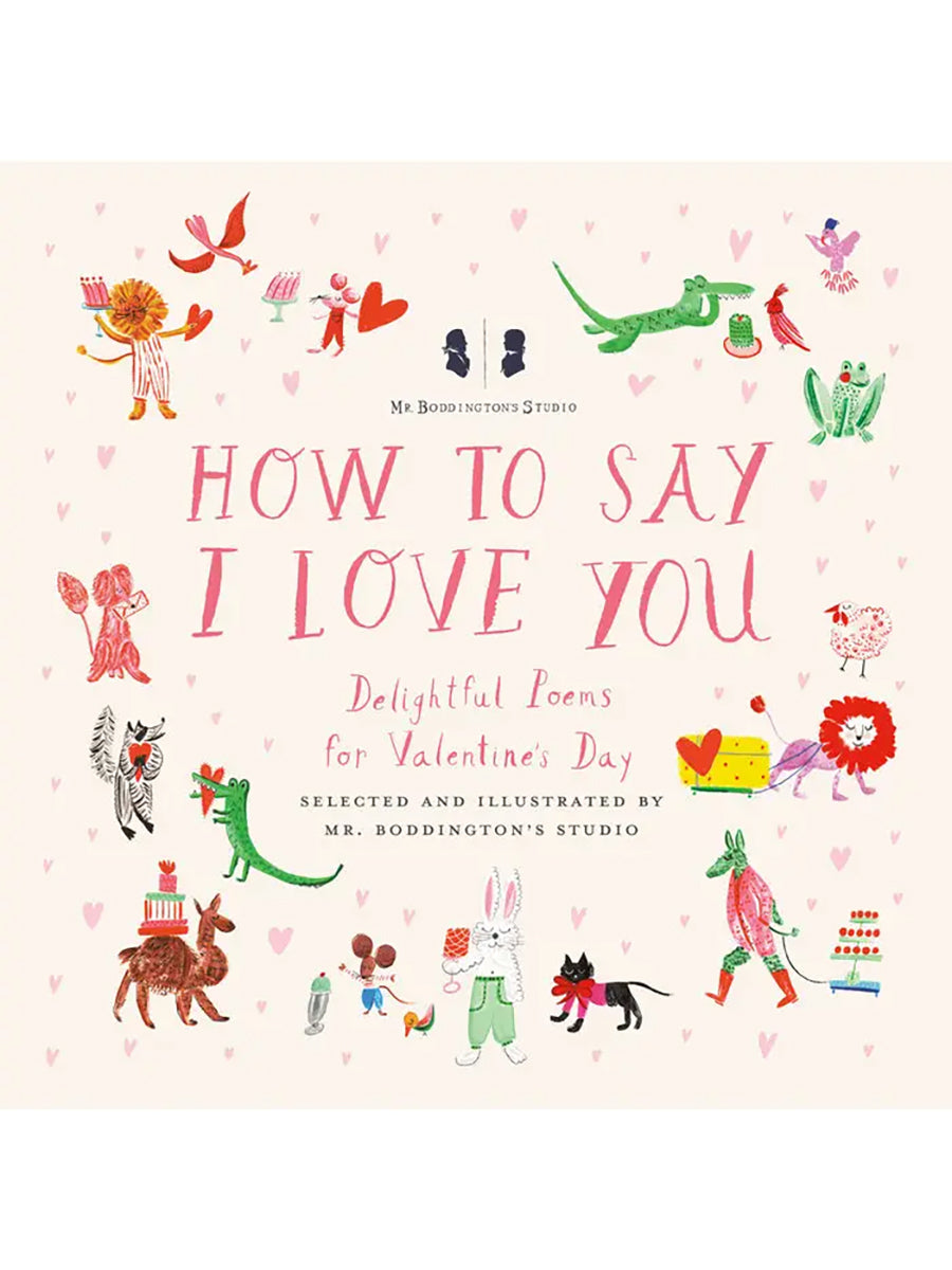 Mr Boddington's Studio: How to Say I Love You