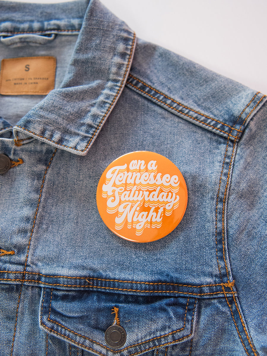 3" Tennessee Saturday Night Button