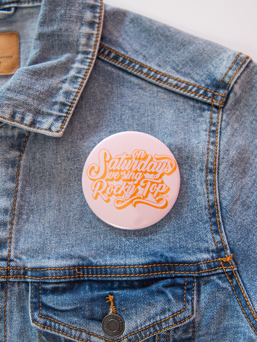 Saturdays We Sing Rocky Top Button