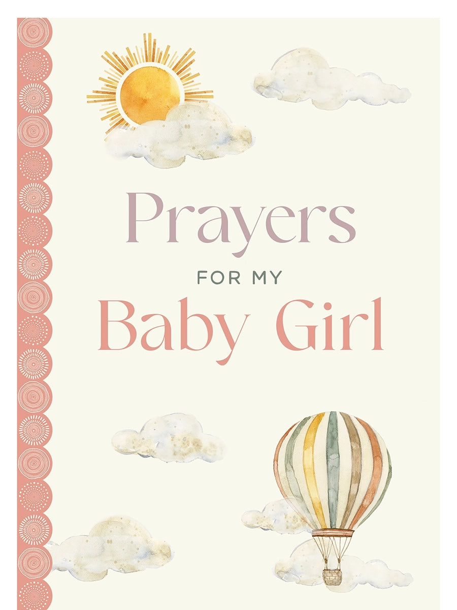 Prayers For My Baby Girl Book
