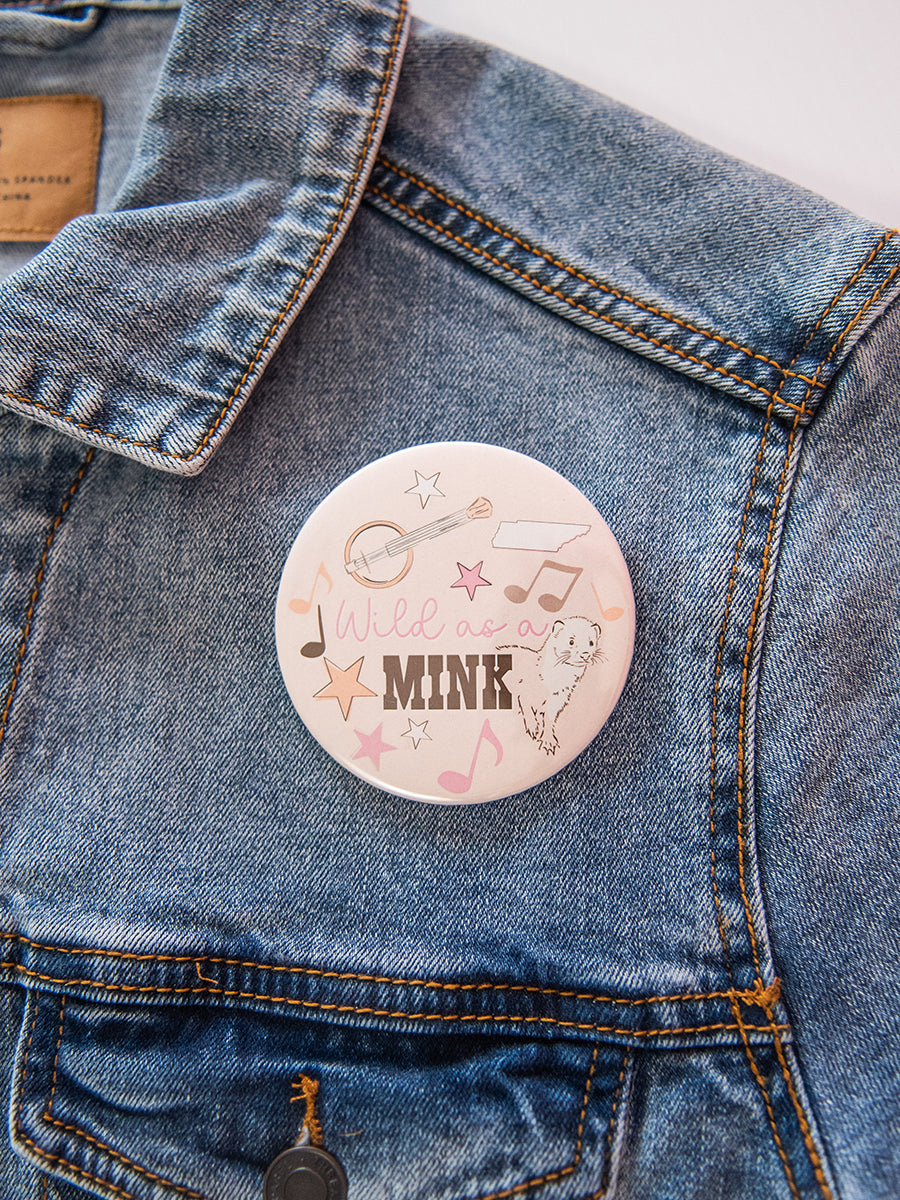 Rocky Top Wild As Mink Button