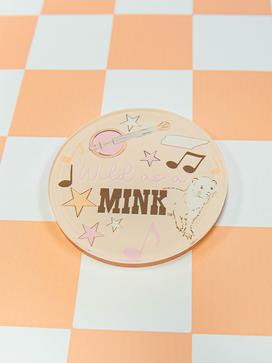 Wild As A Mink Acrylic Coaster