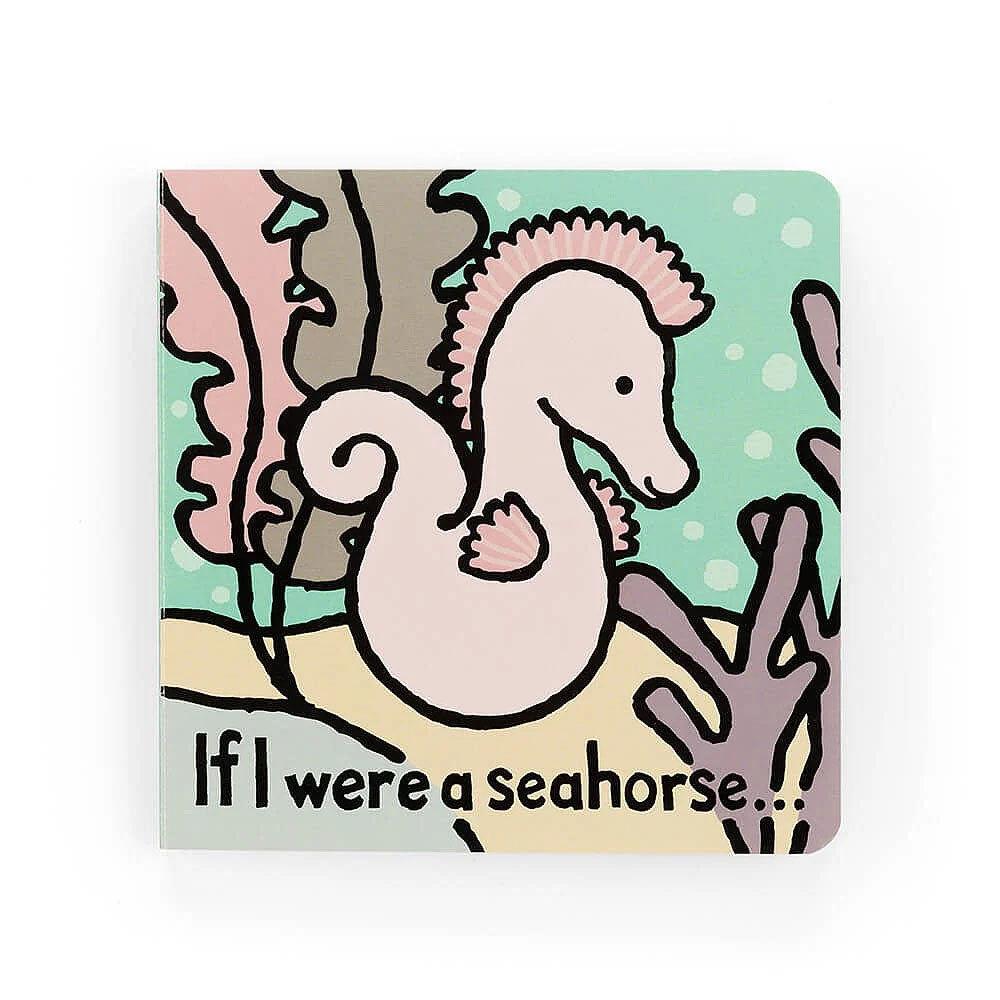 If I Were A Seahorse Baby Book