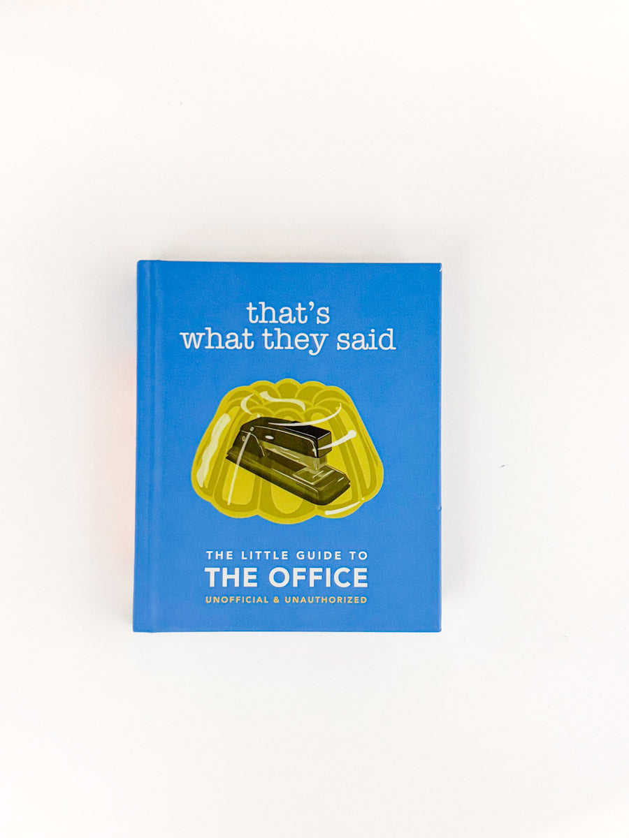 That's What They Said-The Little Guide to The Office