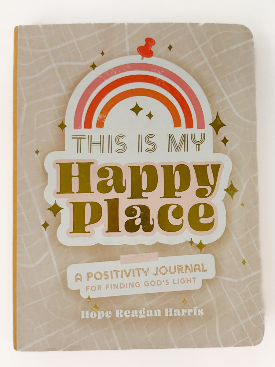 This is my Happy Place-A Positivity Journal