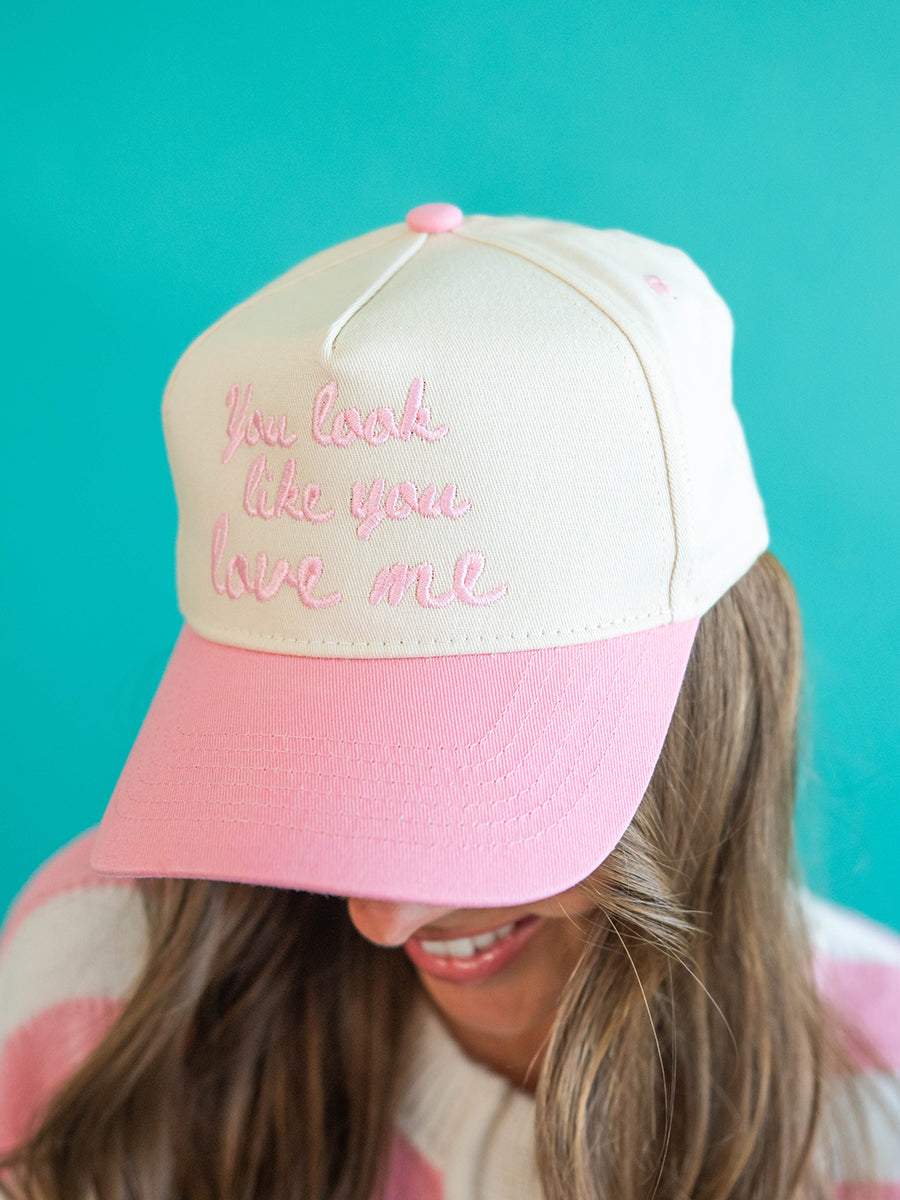 'You Look Like You Love Me' Trucker Hat