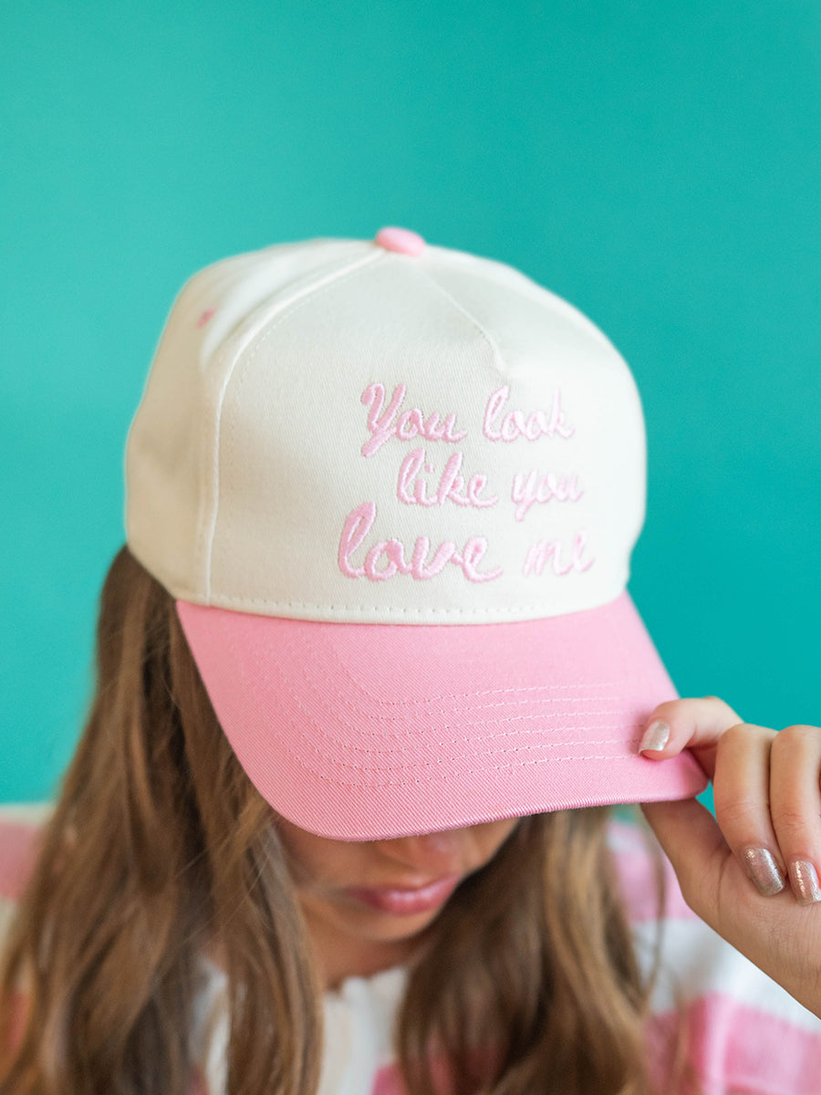 'You Look Like You Love Me' Trucker Hat