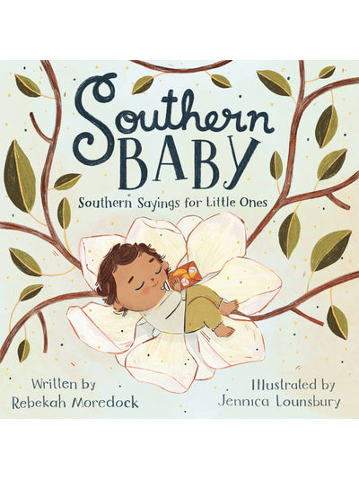 Southern Baby: Southern Sayings for Little Ones