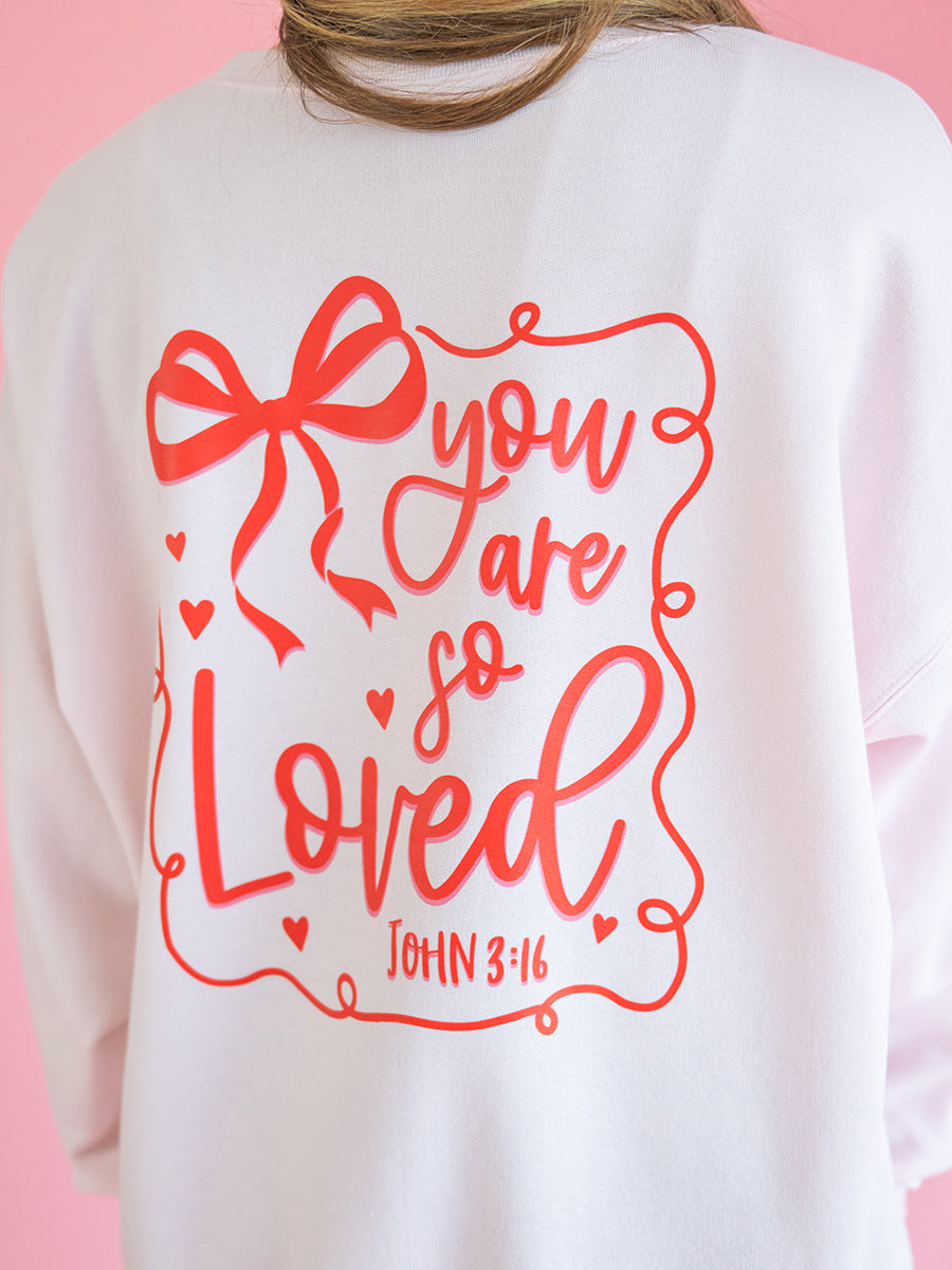 So Loved Valentine's Sweatshirt